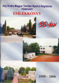 Bálint Ernő,Dávid Mihály,Izsák Ferenc,Szász Éva - Emlékkönyv 50 év 1950-2000