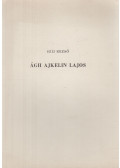 Szij Rezső - Ágh Ajkelin Lajos