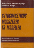 Éltető Ödön,Meszéna György,Ziermann Margit - Sztochasztikus módszerek és modellek