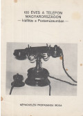 Kozma Gyula - 100 éves a telefon Magyarországon