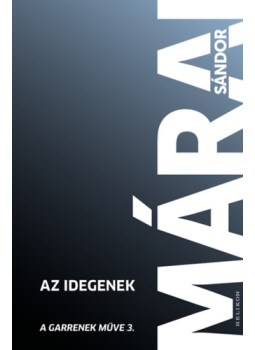 Márai Sándor - Az idegenek Márai Sándor - Az idegenek, null 2025 antikvár könyv