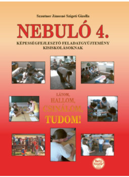 Szautner Jánosné, Szigeti Gizella - Nebuló 4. Szautner Jánosné, Szigeti Gizella - Nebuló 4., null 2025 antikvár könyv