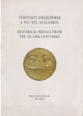Héri Vera - Történeti emlékérmek a XVI-XIX. századból / Historical Medals from the 16-19th Centuries