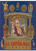 Takács Erika - Az Árpád-ház királyai