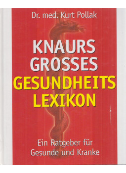 Dr. Kurt Pollak - Knaurs großes Gesundheitslexikon, Augsburg 1999 antikvár könyv