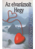Gosztonyi János - Az elvarázsolt Hegy (dedikált)