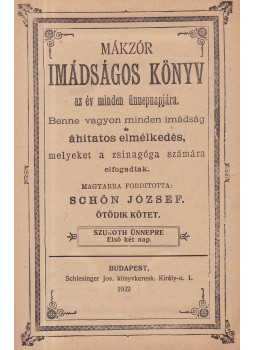 - Mákzór - Imádságos könyv V. - Mákzór - Imádságos könyv V., Budapest 1922 antikvár könyv