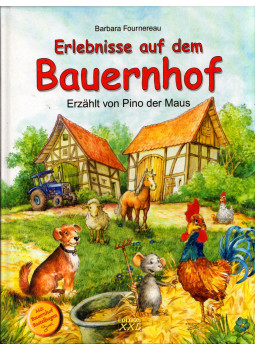Barbara Fournereau - Erlebnisse auf dem Bauernhof, Reichelsheim 2002 antikvár könyv