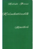 Kulcsár Ferenc - Krónikatöredék