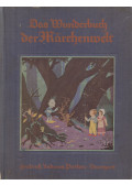 Wilhelm Grimm,Jakob Grimm,Ludwig Bechstein,Wilhelm Hauff,Charles Perrault,Hans Christian Andersen - Das Wunderbuch der Märchenwelt