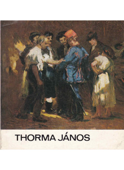 Dévényi Iván - Thorma János (dedikált) Dévényi Iván - Thorma János (dedikált), Budapest 1977 antikvár könyv