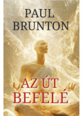 Paul Brunton - Az út befelé