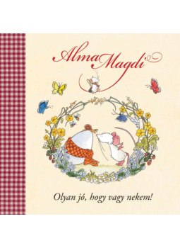 Andreas H. Schmachtl - Alma Magdi - Olyan jó, hogy vagy nekem! Andreas H. Schmachtl - Alma Magdi - Olyan jó, hogy vagy nekem!, null 2025 antikvár könyv
