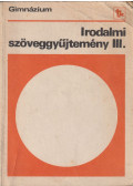 Dr. Mohácsy Károly - Irodalmi szöveggyűjtemény III.