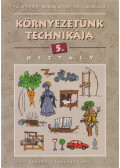 Mosoni Árpád,Fülöp Péter,Dr. Vass Miklós - Környezetünk technikája 5.