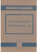 Házman István - Erősítő eszközök és áramkörök III.