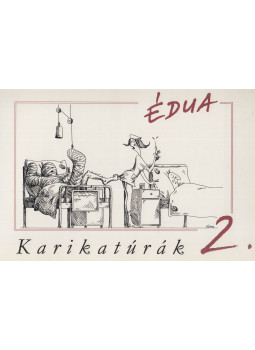 Szűcs Édua - Karikaturák 2. (dedikált) Szűcs Édua - Karikaturák 2. (dedikált), Budapest 2001 antikvár könyv