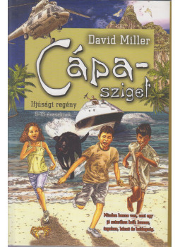 David Miller - Cápa-sziget David Miller - Cápa-sziget, Budapest 2011 antikvár könyv