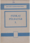 Tóth Józsefné - Fizikai példatár I.