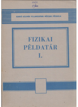 Tóth Józsefné - Fizikai példatár I. Tóth Józsefné - Fizikai példatár I., Budapest 1976 antikvár könyv