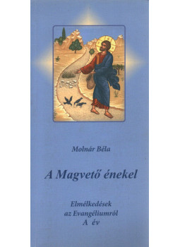 Molnár Béla - A Magvető énekel, 2010 0 antikvár könyv
