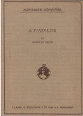 Malonyay Dezső - A fiatalok