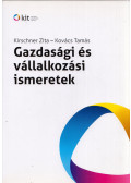 Kirschner Zita,Kovács Tamás - Gazdasági és vállalkozási ismeretek