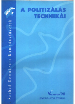  - A politizálás technikái, null 1997 antikvár könyv