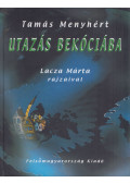 Tamás Menyhért - Utazás Bekóciába