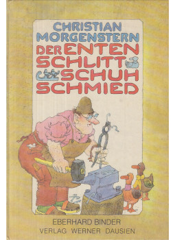 Christian Morgenstern - Der Entenschlittschuhschmied, Hanau/Main 0 antikvár könyv