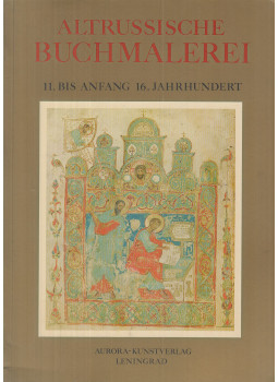 O. S. Popowa - Altrussische Buchmalerei O. S. Popowa - Altrussische Buchmalerei, Leningrad 1984 antikvár könyv