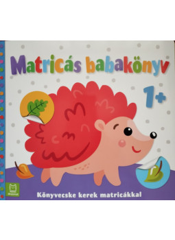 Agnieszka Bator - Matricás babakönyv 1+ Agnieszka Bator - Matricás babakönyv 1+, null 2024 antikvár könyv