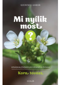 Dr. Szerényi Gábor - Mi nyílik most? - Kora tavasz