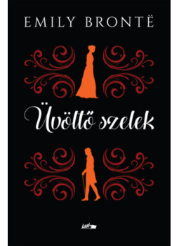 Emily Bronte - Üvöltő szelek Emily Bronte - Üvöltő szelek, null 2025 antikvár könyv