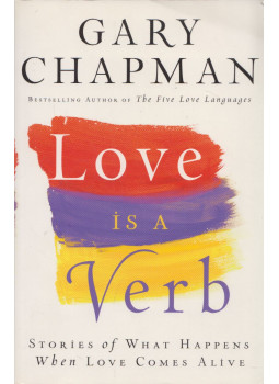 Gary Chapman - Love is a Verb Gary Chapman - Love is a Verb, null 2009 antikvár könyv