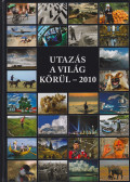 Győri Lajos - Utazás a világ körül - 2010