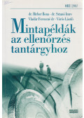Birher Ilona Dr.,Sztanó Imre Dr.,Vladár Ferencné,Vörös László - Mintapéldák az ellenőrzés tantárgyhoz