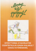 Bors Katalin dr. - Mozdulj, hogy gyógyulj!