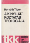 Horváth Tibor - A kinyilatkoztatás teológiája