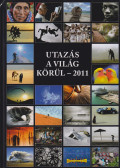 Győri Lajos - Utazás a világ körül - 2011