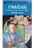 Lafcadio Hearn - Kwaidan