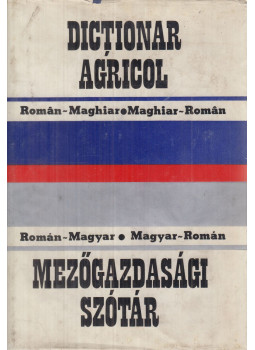 Gabriel Manoliu, Ion Bucur, Szalay András, Schweiger Ágnes - Román-Magyar / Magyar-Román mezőgazdasági szótár, Bukarest 1980 antikvár könyv
