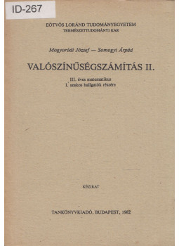 Mogyoródi József, Somogyi Árpád - Valószínűségszámítás II., Budapest 1982 antikvár könyv
