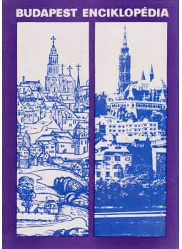 Tóth Endréné (főszerk.) - Budapesti enciklopédia Tóth Endréné (főszerk.) - Budapesti enciklopédia, Budapest 1970 antikvár könyv