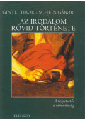 Gintli Tibor,Schein Gábor - Az irodalom rövid története 1.