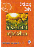 Gyökössy Endre - A szeretet rejtekében
