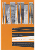 Bánkuti Gábor - Jezsuiták a diktatúrában
