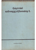 Kovács Péterné - Gépírási szöveggyűjtemény I-II.