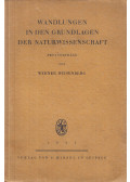 Heisenberg, Werner - Wandlungen in den Grundlagen der Naturwissenschaft