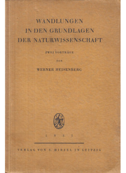 Heisenberg, Werner - Wandlungen in den Grundlagen der Naturwissenschaft, Leipzig 1935 antikvár könyv